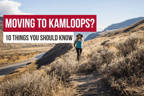 10 Things To Know Before Moving to Kamloops BC