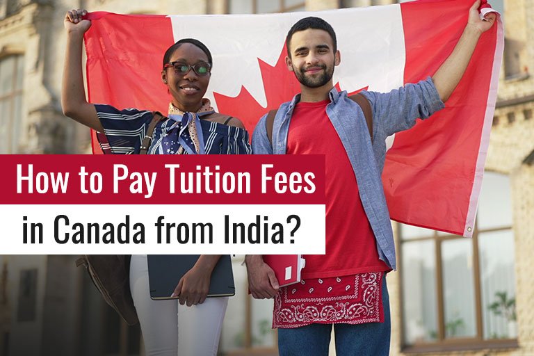How to Pay Tuition Fees in Canada from India (Without Agent)