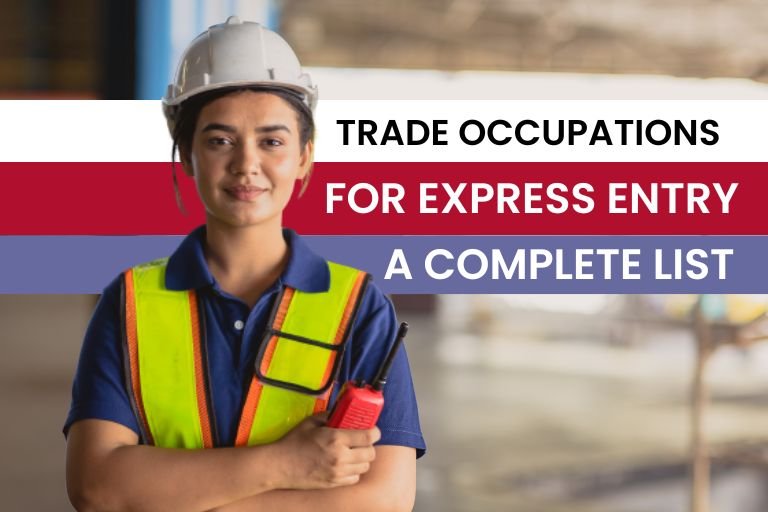 Trade Occupations for Express Entry: A Complete List