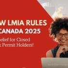 New LMIA Rules Canada 2025