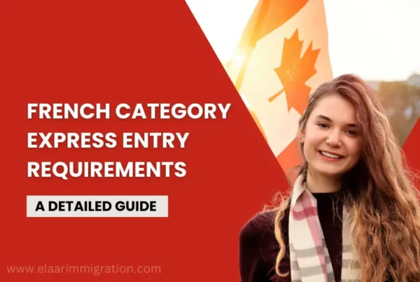 French Category Express Entry Requirements in Canada