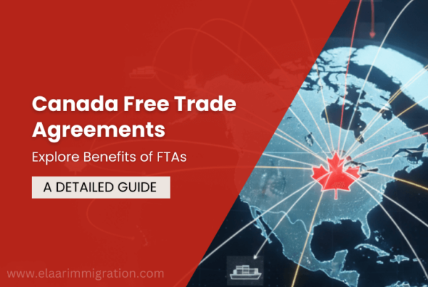Canada Free Trade Agreements (FTAs)